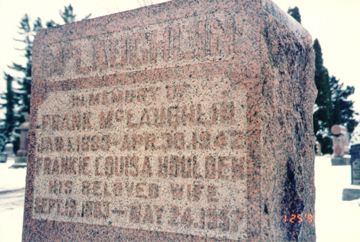 headstone for Frank McLaughlin d. 30 Apr 1942 and Louisa Houlden 24 May 1957