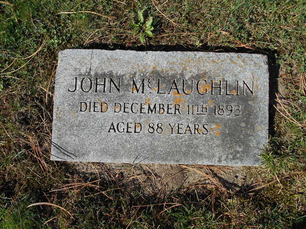 headstone for John McLaughlin (Robert McLaughlin's father)