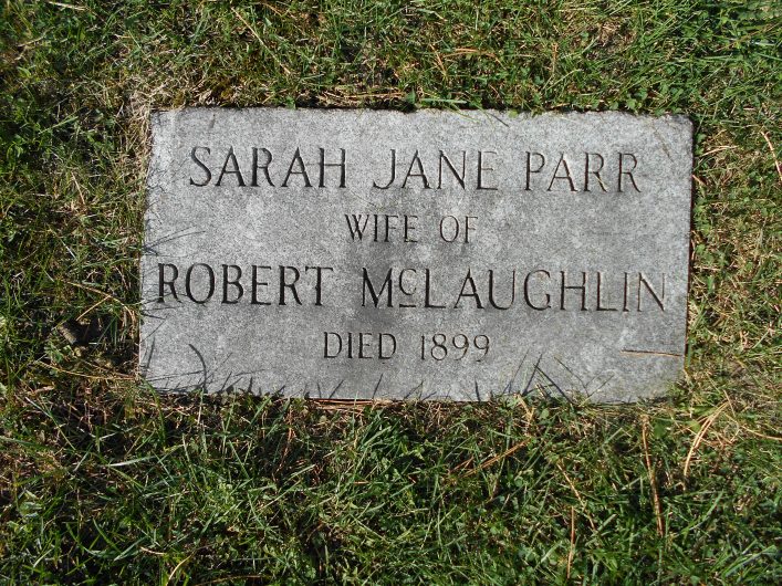 headstone for Sarah Parr, 2nd wife to Robert McLaughlin